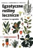 Okładka książki Egzotyczne rośliny lecznicze w domu i ogrodzie