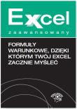 Formuły warunkowe dzięki którym Twój Excel zacznie myśleć. Autor: Chojnacki Krzysztof, Dynia Piotr. Dadada.pl Okładka książki Formuły warunkowe dzięki którym Twój Excel zacznie myśleć