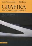 Okładka książki Grafika. Techniki i materiały. Przewodnik