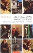 Okładka książki Gry codzienne i pozacodzienne. O komunikacyjnych..
