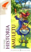 Historia amuletu. Autor: Nesbit Edith. Dadada.pl Okładka książki Historia amuletu