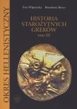Historia starożytnych Greków tom 3. Autor: Wipszycka Ewa, Bravo Benedetto. Dadada.pl Okładka książki Historia starożytnych Greków tom 3