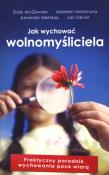 Okładka książki Jak wychować wolnomyśliciela