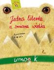 Jedna literka, a zmiana wielka. Autor: Agnieszka Frączek. Dadada.pl Okładka książki Jedna literka, a zmiana wielka