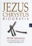 Jezus Chrystus. Biografia TW. Autor: Peter Seewald. Dadada.pl Okładka książki Jezus Chrystus. Biografia TW