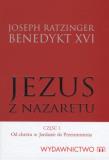 Okładka książki Jezus z Nazaretu. Część 1. Od chrztu w Jordanie ..
