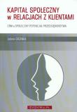 Okładka książki Kapitał społeczny w relacjach z klientami