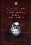 Kartki z dziejów Żydów warszawskich. Autor: Karol Mórawski. Dadada.pl Okładka książki Kartki z dziejów Żydów warszawskich