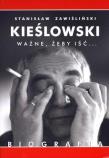 Okładka książki Kieślowski. Ważne, żeby iść... Biografia