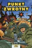Komiks. Lądowanie w Normandii. Punkt zwrotny. Autor: Murray Doug, Wiliams Anthony. Dadada.pl Okładka książki Komiks. Lądowanie w Normandii. Punkt zwrotny