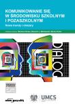 Okładka książki Komunikowanie się w środowisku szkolnym i pozaszkolnym.
