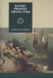 Koniec prawdy absolutnej. Autor: Tadeusz Bartoś. Dadada.pl Okładka książki Koniec prawdy absolutnej