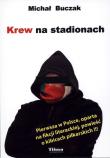 Okładka książki Krew na stadionach