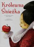 Królewna Śnieżka. Autor: Francesca Rossi (ilustr.). Dadada.pl Okładka książki Królewna Śnieżka