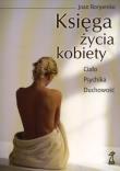 Okładka książki Księga życia kobiety. Ciało Psychika Duchowość GWP