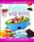 Kuchnia wagi lekkiej. Smak zdrowia. Autor: Beata Woźniak. Dadada.pl Okładka książki Kuchnia wagi lekkiej. Smak zdrowia