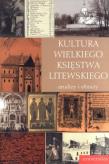 Okładka książki Kultura Wielkiego Księstwa Litewskiego
