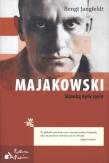 Majakowski. Stawką było życie. Autor: Jangfeldt Bengt. Dadada.pl Okładka książki Majakowski. Stawką było życie