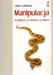 Okładka książki Manipulacja. W polityce, w reklamie, w miłości