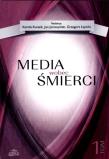 Okładka książki Media wobec śmierci Tom 1
