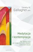 Medytacja i kontemplacja. Autor: Timothy M. Gallagher OMV. Dadada.pl Okładka książki Medytacja i kontemplacja