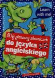 Mój pierwszy słowniczek do nauki języka angielskiego. Autor: Dorota Skwark. Dadada.pl Okładka książki Mój pierwszy słowniczek do nauki języka angielskiego