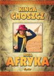 Moja Afryka. Autor: Kinga Choszcz. Dadada.pl Okładka książki Moja Afryka