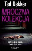 Okładka książki Mroczna kolekcja HACHETTE