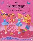 Okładka książki My, dziewczyny, się nie nudzimy