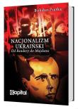 Nacjonalizm ukraiński. Autor: Bohdan Piętka. Dadada.pl Okładka książki Nacjonalizm ukraiński