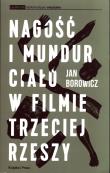 Nagość i mundur. Autor: Borowicz Jan. Dadada.pl Okładka książki Nagość i mundur