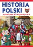 Okładka książki Najmniejsza historia Polski dla najmłodszych