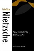 Narodziny tragedii. Autor: Friedrich Nietzsche. Dadada.pl Okładka książki Narodziny tragedii