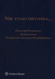 Okładka książki Nie tylko hipoteka... Zeszyt jubileuszowy