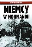 Niemcy w Normandii. Autor: Hargreaves Richard. Dadada.pl Okładka książki Niemcy w Normandii