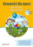 Niemiecki dla dzieci Słownik obrazkowy. Autor: praca zbiorowa. Dadada.pl Okładka książki Niemiecki dla dzieci Słownik obrazkowy