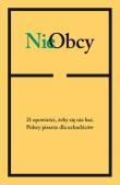 NieObcy. Autor: praca zbiorowa. Dadada.pl Okładka książki NieObcy