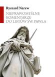 Okładka książki Nieprawomyślne komentarze do Listów św. Pawła