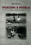 Ocaleni z piekła. Autor: Stefan Wasilewski. Dadada.pl Okładka książki Ocaleni z piekła