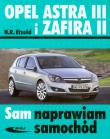 Opel Astra III i Zafira II w.2014. Autor: Hans-Rüdiger Etzold. Dadada.pl Okładka książki Opel Astra III i Zafira II w.2014