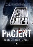 Pacjent. Autor: Gomez-Jurado Juan. Dadada.pl Okładka książki Pacjent