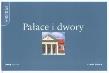 Pałace i dwory. Autor:   Praca zbiorowa. Dadada.pl Okładka książki Pałace i dwory