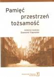 Okładka książki Pamięć przestrzeń tożsamość