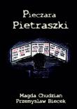 Pieczara Pietraszki. Autor: Chudzian Magdalena, Biecek Przemysław. Dadada.pl Okładka książki Pieczara Pietraszki