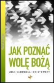 Pierwsza pomoc Jak poznać wolę bożą?. Autor: Josh McDowell, Ed Stewart. Dadada.pl Okładka książki Pierwsza pomoc Jak poznać wolę bożą?