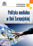Okładka książki Polityka medialna w Uni Europejskiej