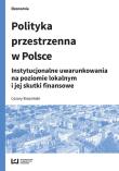 Polityka przestrzenna w Polsce. Autor: Brzeziński Cezary. Dadada.pl Okładka książki Polityka przestrzenna w Polsce