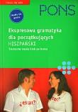 PONS Ekspresowa gramatyka dla początkujących Hiszpański z płytą CD Skuteczna nauka krok po kroku. Autor:   Praca zbiorowa. Dadada.pl Okładka książki PONS Ekspresowa gramatyka dla początkujących Hiszpański z płytą CD Skuteczna nauka krok po kroku