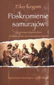 Poskromienie samurajów. Autor: Eiko Ikegami. Dadada.pl Okładka książki Poskromienie samurajów