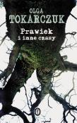 Prawiek i inne czasy BR w.2011. Autor: Olga Tokarczuk. Dadada.pl Okładka książki Prawiek i inne czasy BR w.2011